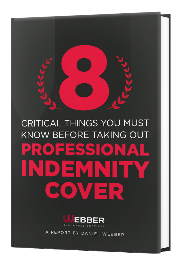 A book titled "8 Critical Things You Must Know Before Taking Out Professional Indemnity Cover" by Daniel Webber. The eBook cover is black with red and white text, featuring a large red number 8 at the top and the Webber Insurance Services logo at the bottom.